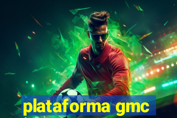 plataforma gmc